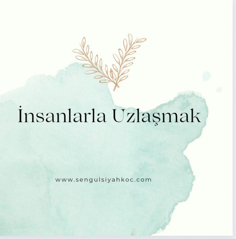 İnsanlarla Uzlaşmak